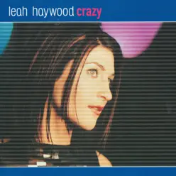 Crazy - EP - Leah Haywood Crazy - EP - Leah Haywood