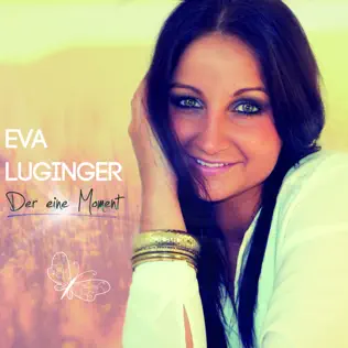 Album herunterladen Eva Luginger - Der Eine Moment