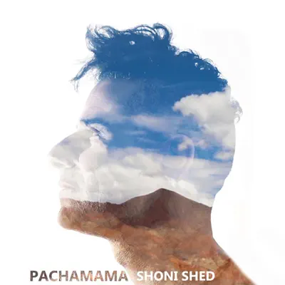 Pachamama - Single - Shoni Shed
