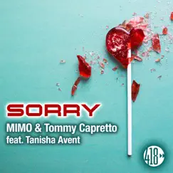 Sorry (feat. Tanisha Avent) by MIMO & Tommy Capretto album reviews, ratings, credits