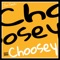 Choosey - Sosea lyrics