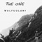 The One - Wolf Colony lyrics