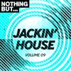 Nothing But... Jackin' House, Vol. 09, 2019