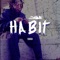 Habit - Yenom Phenom lyrics