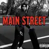 Main Street - Single album lyrics, reviews, download