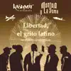 Libertad, el Grito Latino (Versión Sinfónica) (feat. Montojo y La Suma) - Single album lyrics, reviews, download
