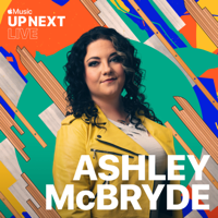 Ashley McBryde - Up Next Live (From Apple Michigan Avenue) artwork