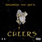 Cheers (feat. Lady M) - KingSiNevo lyrics