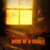 Inside of a Church - Single album lyrics, reviews, download