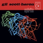 Gil Scott-Heron - Message to the Messengers