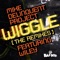 Wiggle (Movin' Her Middle) [feat. Wiley] - Single
