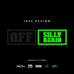 Silly Again - Single by Jase Kevion album reviews, ratings, credits