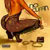 No Cuffin' (feat. Snootie Wild) - Single album lyrics, reviews, download