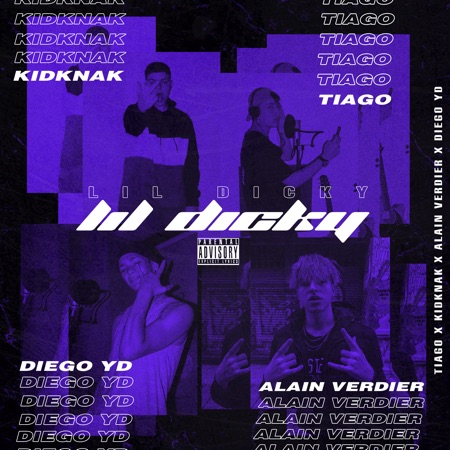 Lil Dicky Feat Alain Verdier Kidknak Diego Yd Single Tiago Pzk