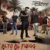 Alto Al Fuego album lyrics, reviews, download
