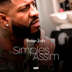 Simples Assim - Single - Henrique Santos Simples Assim - Single - Henrique Santos