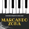 Marimba Orquesta Zona Cero - Marcando Zona