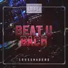 Beat U Back - Single album lyrics, reviews, download