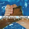 João Paulo and Daniel - Estou Apaixonado (Ao Vivo)