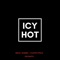 Icy-Hot (feat. Broly Bambo & Chapin Prince) - 308 Mafia lyrics