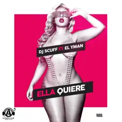 Ella Quiere - Single - El Yman Ella Quiere - Single - El Yman