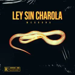Ley Sin Charola - Single - W. Corona Ley Sin Charola - Single - W. Corona