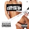 Cuttin up (feat. Beat King & Chedda da Connect) - Yung Martez lyrics