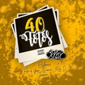 40 Fotos (feat. Jeyson, Mily D, Fulo el Yeyo & Warrior) [Remix] artwork