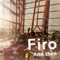 And Then - Firo lyrics