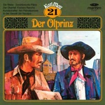 Grüne Serie, Folge 21: Der Ölprinz