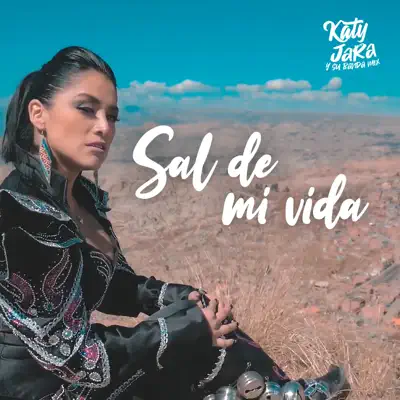 Sal de Mi Vida - Single - Katy Jara y Banda Mix