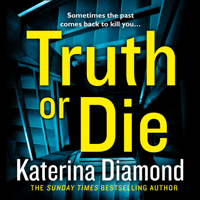 Katerina Diamond - Truth or Die artwork