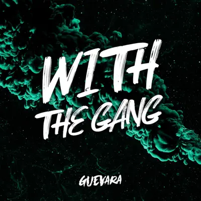 With the Gang - Single - Guevara