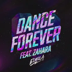 Dance Forever (feat. Zahara) - Single - ELYELLA