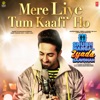 Mere Liye Tum Kaafi Ho (From "Shubh Mangal Zyada Saavdhan") - Single, 2020