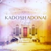 Kadosh Adonai - Single