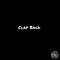 Clap Back (feat. Oswin Benjamin, Kannon & Feekee) - Bingx lyrics