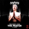 The Prayer (feat. Zafrir) by Timmy Trumpet & KSHMR