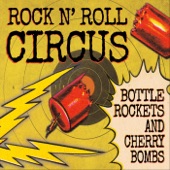Bottle Rockets and Cherry Bombs artwork