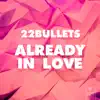 Already In Love - Single album lyrics, reviews, download