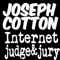 Internet Judge & Jury artwork