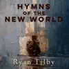 Hymns of the New World album lyrics, reviews, download