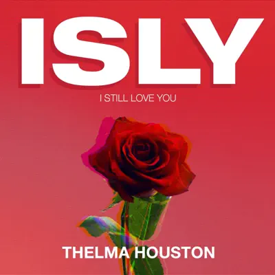 I Still Love You (feat. Rodney Houston) - Single - Thelma Houston
