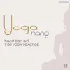 Yoga, Vol. 11: Hang (Yoga Version) album lyrics, reviews, download