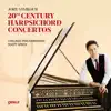 20th Century Harpsichord Concertos album lyrics, reviews, download