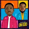 On God (feat. Nolly) - Single album lyrics, reviews, download