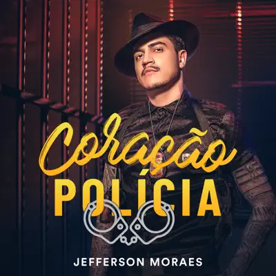 Coração Polícia - Single - Jefferson Moraes
