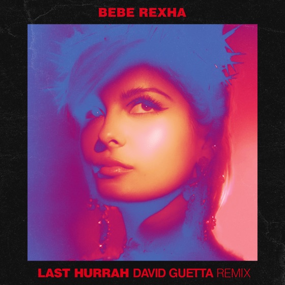 Cover artwork for Last Hurrah (David Guetta Remix)