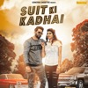 Suit Ki Kadhai - Single