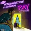 Pay Attention (feat. Patoranking) - Single album lyrics, reviews, download